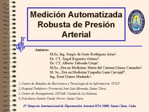 Medicin Automatizada Robusta de Presin Arterial Autores M