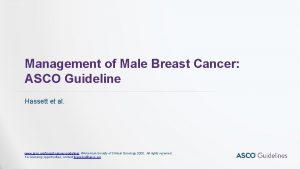 Management of Male Breast Cancer ASCO Guideline Hassett