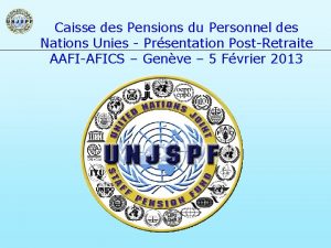 Caisse des Pensions du Personnel des Nations Unies