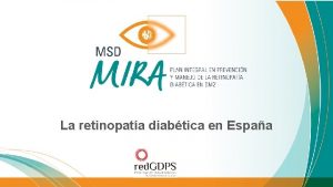 La retinopata diabtica en Espaa La prevalencia de