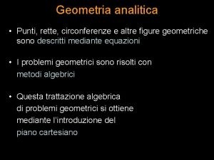 Geometria analitica Punti rette circonferenze e altre figure