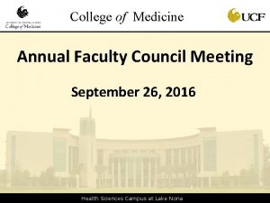 College of Medicine Annual Faculty Council Meeting September