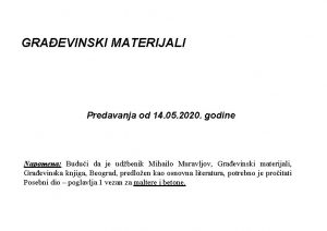 GRAEVINSKI MATERIJALI Predavanja od 14 05 2020 godine