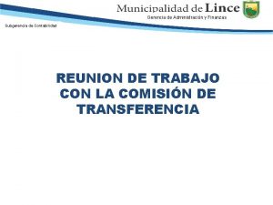 Gerencia de Administracin y Finanzas Subgerencia de Contabilidad