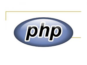 What is PHP n n PHP Hypertext Preprocessor