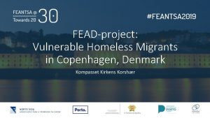 FEADproject Vulnerable Homeless Migrants in Copenhagen Denmark Kompasset