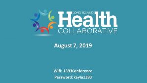 August 7 2019 Wifi 1393 Conference Password kayla