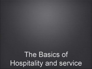 Basics of hospitality
