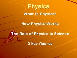 Physics What Is Physics How Physics Works The