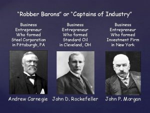 Captains of industry/robber barons definition