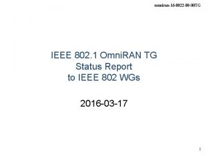 omniran16 0022 00 00 TG IEEE 802 1