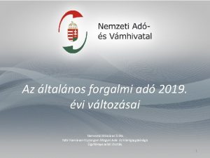 Az ltalnos forgalmi ad 2019 vi vltozsai Nemesn