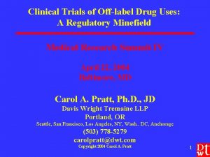 Clinical Trials of Offlabel Drug Uses A Regulatory