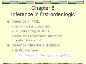 Chapter 8 Inference in firstorder logic Inference in