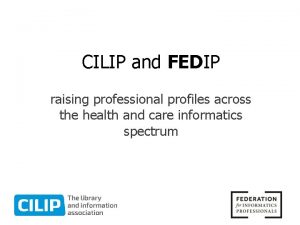 CILIP and FEDIP raising professional profiles across the
