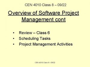 CEN 4010 Class 8 0922 Overview of Software