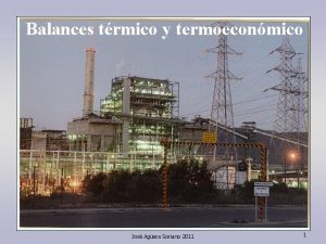 Balances trmico y termoeconmico Jos Agera Soriano 2011