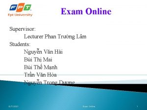 Exam Online Supervisor Lecturer Phan Trng Lm Students