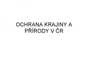 OCHRANA KRAJINY A PRODY V R LEGISLATIVA se