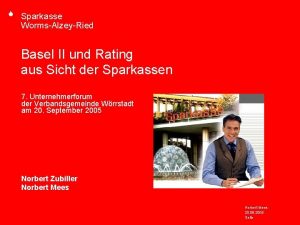 S Sparkasse WormsAlzeyRied Basel II und Rating aus