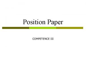 Position Paper COMPETENCE III p A position paper