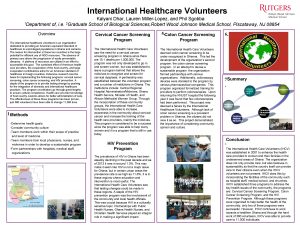 International Healthcare Volunteers Kalyani Dhar Lauren MillerLopez and