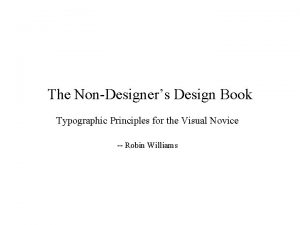 The NonDesigners Design Book Typographic Principles for the