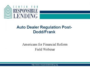 Auto Dealer Regulation Post DoddFrank Americans for Financial