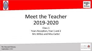 Meet the Teacher 2019 2020 Class 1 Years