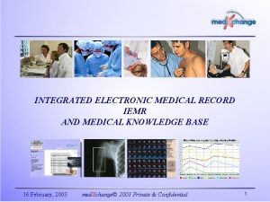 INTEGRATED ELECTRONIC MEDICAL RECORD IEMR AND MEDICAL KNOWLEDGE