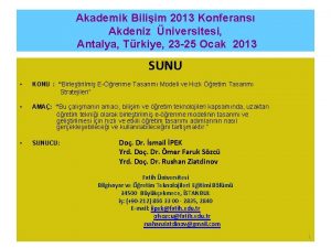 Akademik Biliim 2013 Konferans Akdeniz niversitesi Antalya Trkiye