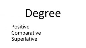 Comparative and superlative degree of talented
