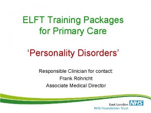 ELFT Training Packages for Primary Care Personality Disorders