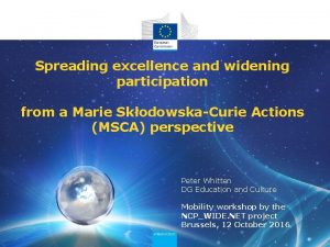 Spreading excellence and widening participation from a Marie