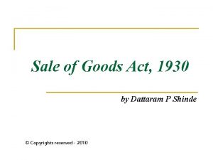 Sale of Goods Act 1930 by Dattaram P