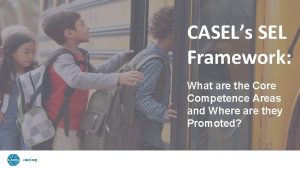 Casels framework