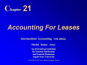 Chapter 21 Accounting For Leases Intermediate Accounting 11