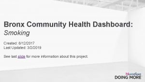 Bronx Community Health Dashboard Smoking Created 6122017 Last