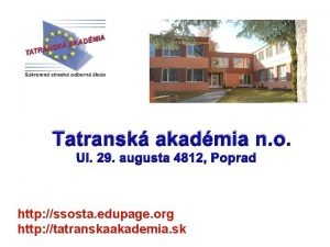 Tatransk akadmia n o Ul 29 augusta 4812