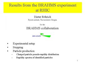 Results from the BRAHMS experiment at RHIC Dieter