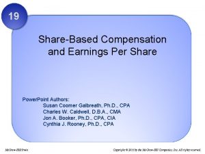 19 ShareBased Compensation and Earnings Per Share Power