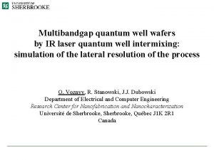 Multibandgap quantum well wafers by IR laser quantum