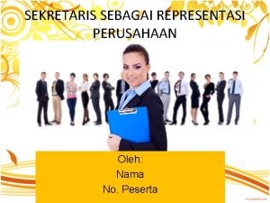 Sekretaris sebagai representasi perusahaan