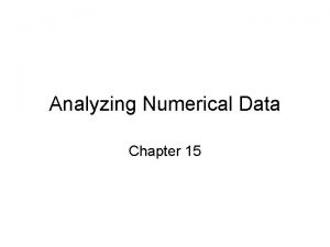 Analyzing Numerical Data Chapter 15 Scales of Measurement