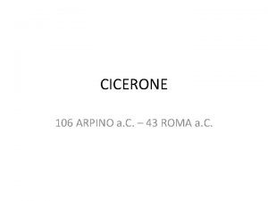 CICERONE 106 ARPINO a C 43 ROMA a