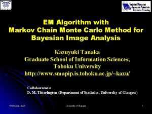 EM Algorithm with Markov Chain Monte Carlo Method EM Algorithm with Markov Chain Monte Carlo Method