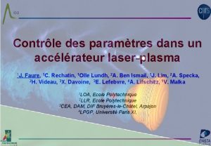 Contrle des paramtres dans un acclrateur laserplasma 1