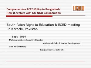 Comprehensive ECCD Policy in Bangladesh How it evolves