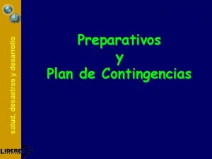 salud desastres y desarrollo Preparativos y Plan de