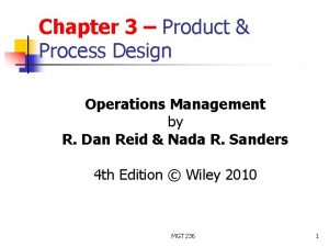Chapter 3 Product Process Design Operations Management by